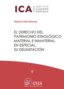 El derecho del patrimonio etnológico material e inmaterial. En especial, su delimitación