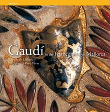 Gaudí in der Kathedrale von Mallorca