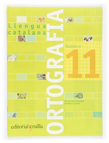 Quadern ortografia 11. Llengua catalana