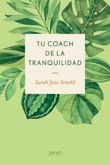 Tu coach de la tranquilidad