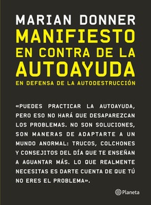 Manifiesto en contra de la autoayuda (Edición mexicana)