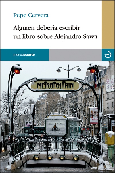 Alguien debería escribir un libro sobre Alejandro Sawa