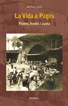 La Vida a Pages. Feines, festes i cuina