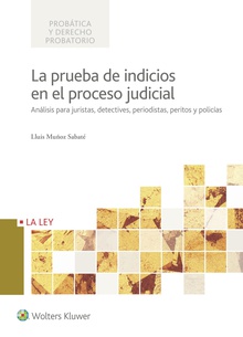 La prueba de indicios en el proceso judicial