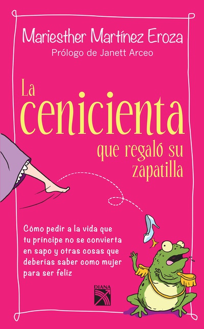 La cenicienta que regaló su zapatilla