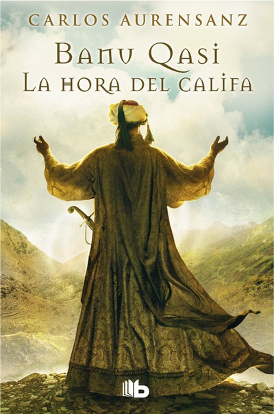 La hora del Califa (Banu Qasi 3)