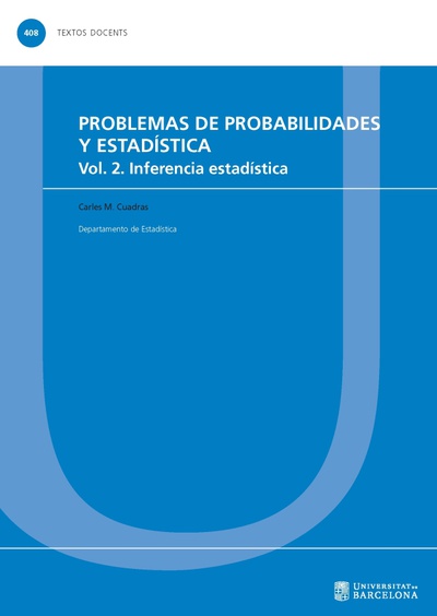Problemas de probabilidades y estadística. Vol. 2. Inferencia estadística