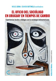 El oficio del sociólogo en Uruguay en tiempos de cambio