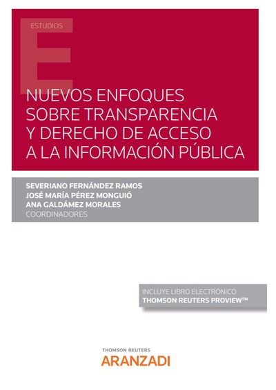 Nuevos enfoques sobre transparencia y derecho de acceso a la información pública (Papel + e-book)