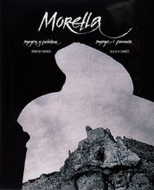Morella. Imagen y palabra/imatge i paraula