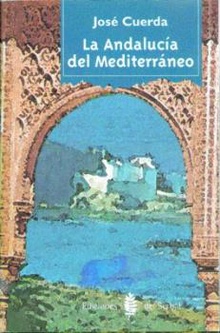 La Andalucía del Mediterráneo