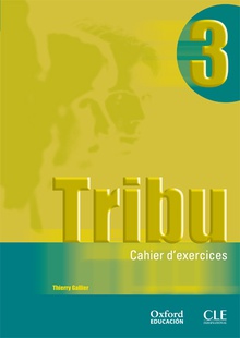 Tribu 3. Pack (Cahier d'exercices + CD-Audio)
