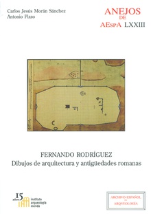 Fernando Rodríguez : dibujos de arquitectura y antigüedades romanas