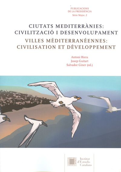 Ciutats mediterrànies : civilització i desenvolupament