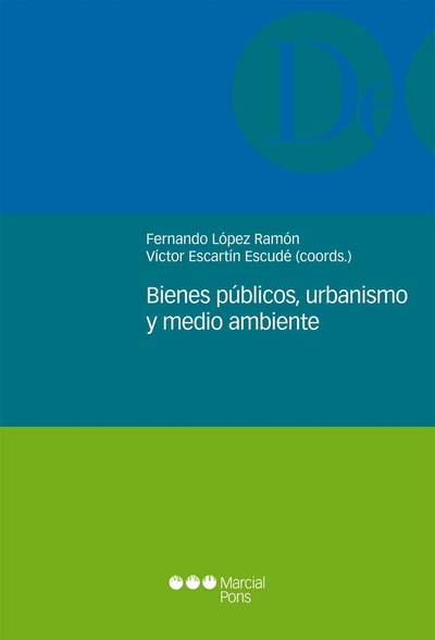 Bienes públicos, urbanismo y medio ambiente