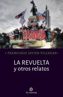 La revuelta y otros relatos