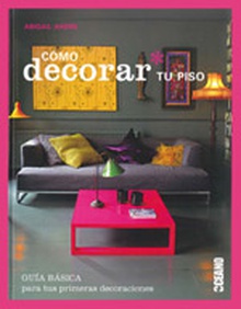 Cómo decorar tu piso