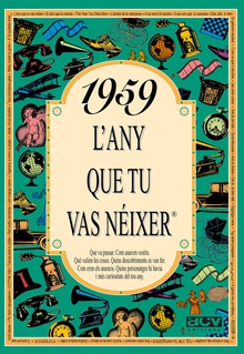 1959 L'any que tu vas néixer