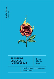 El arte de encender las palabras