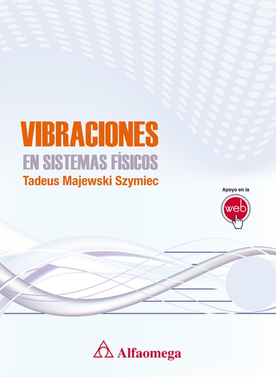 Vibraciones en sistemas físicos