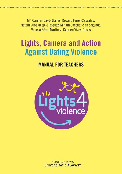 Lights, Camera and Action. Against Dating Violence.