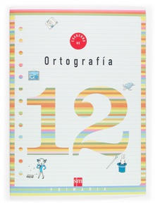 Cuaderno 12 de ortografía. 4 Primaria