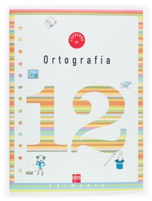 Cuaderno 12 de ortografía. 4 Primaria