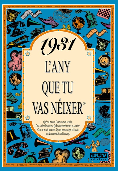 1931 L'any que tu vas néixer