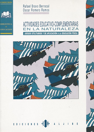 Actividades educativo-complementarias en la naturaleza