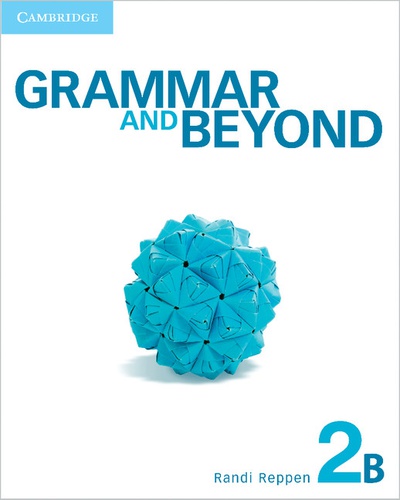 Grammar and Beyond. Student's Book B and Writing Skills Interactive Pack. Level 2
