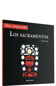 Para comprender los sacramentos