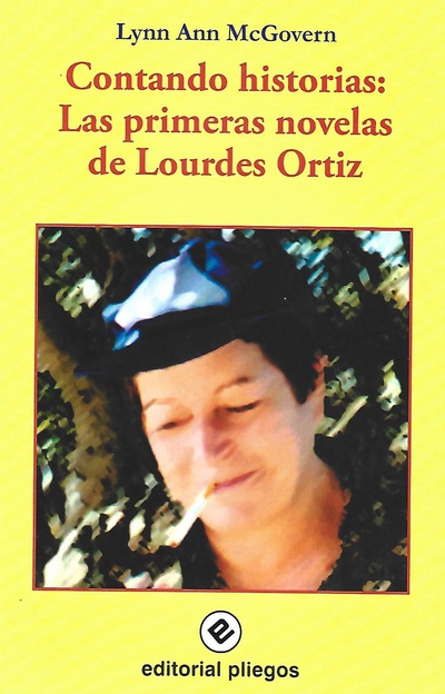Contando historias: Las primeras novelas de Lourdes Ortiz