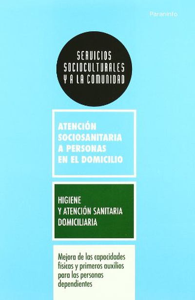 Mejora de las capacidades físicas y primeros auxilios para las personas dependientes en el domicilio