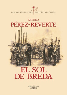 El sol de Breda (Las aventuras del capitán Alatriste 3)