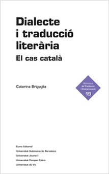Dialecte i traducció literària. El cas català