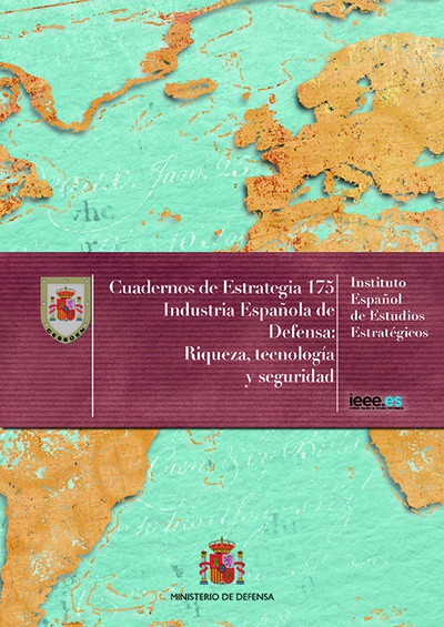 Industria española de defensa: riqueza, tecnología y seguridad