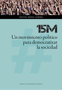 15M: Un movimiento político para democratizar la sociedad