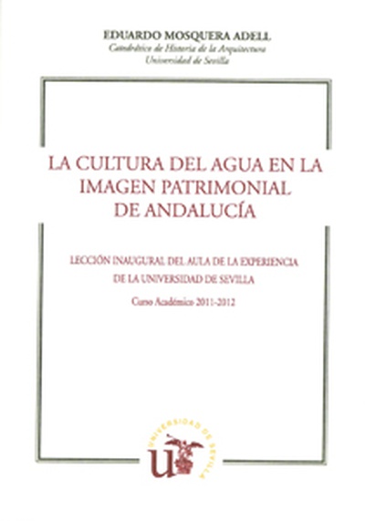 La cultura del agua en la imagen patrimonial de Andalucía
