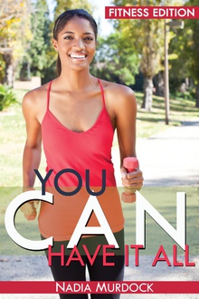 You Can Have it All: Fitness Edition