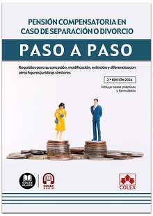 Pensión compensatoria en caso de separación o divorcio. Paso a paso