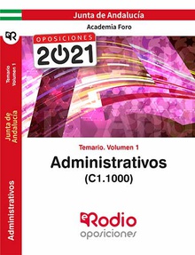Administrativos de la Junta de Andalucía (C1.1000). Temario volumen 1.