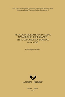 Filologiatik dialektologiara Nafarroako euskarazko testu zaharretan barrena (1416-1750)