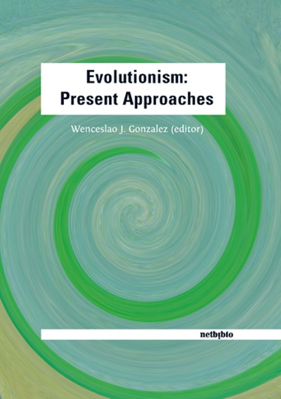Evolutionism: Present Approaches.