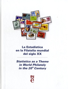 La estadística en la filatelia mundial del siglo XX = Statistics as a theme in world philately in the 20th century