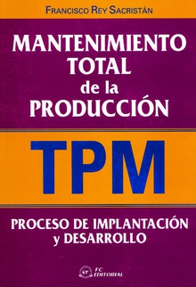 Mantenimiento total de la producción (TPM)