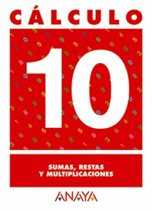 Cálculo 10. Sumas, restas y multiplicaciones.