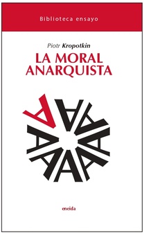 LA MORAL ANARQUISTA