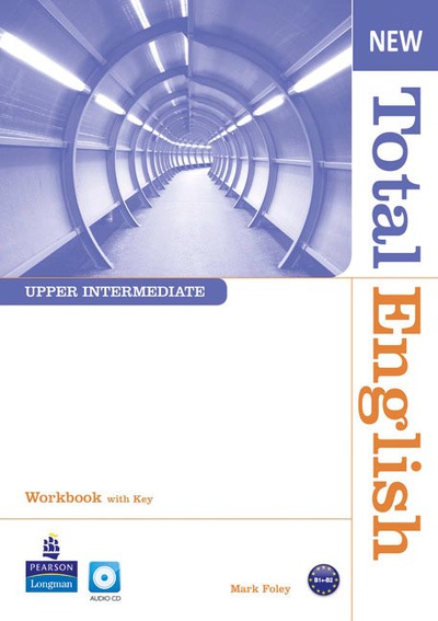 NEW TOTAL ENGLISH UPPER INTERMEDIATE WORKBOOK WITH KEY AND AUDIO CD PACK