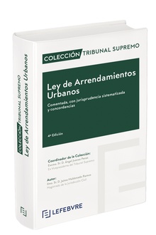 Ley de Arrendamientos Urbanos Comentada 4ª edc.