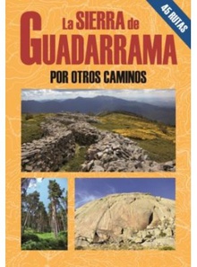 La sierra de Guadarrama por otros caminos